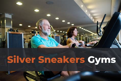 gyms that honor silver sneakers.